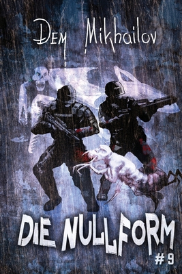 Die Nullform (Buch 9): Eine RealRPG-Serie [German] 8077094392 Book Cover