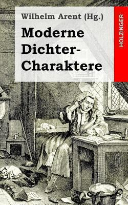 Moderne Dichter-Charaktere [German] 1482752549 Book Cover