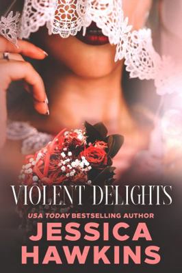 Violent Delights            Book Cover