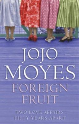 Foreign Fruit 0340834145 Book Cover