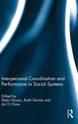 Interpersonal Coordination and Performance in S... 1138901083 Book Cover