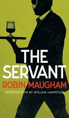 The Servant (Valancourt 20th Century Classics) 1954321228 Book Cover