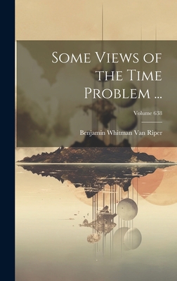 Some Views of the Time Problem ...; Volume 638 1020389133 Book Cover