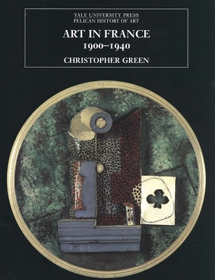 Art in France, 1900-1940 0300084013 Book Cover