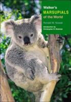 Walker's Marsupials of the World 0801882117 Book Cover