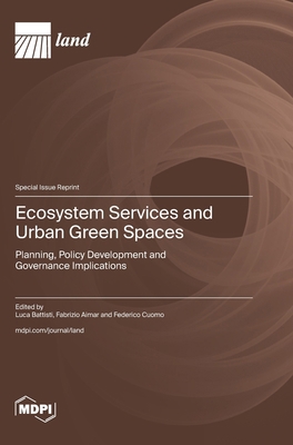 Ecosystem Services and Urban Green Spaces: Plan... 3725831734 Book Cover