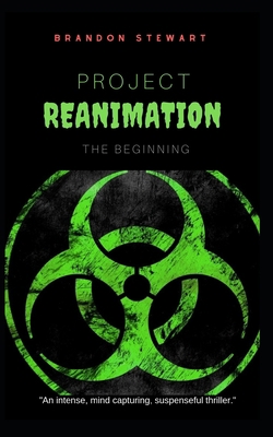 Project Reanimation: The Beginning 1975775856 Book Cover
