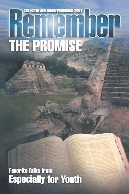 Remember the Promise: Favorite Talks from Espec... 157345981X Book Cover