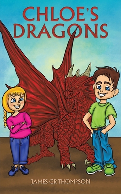 Chloe's Dragons 1528963458 Book Cover
