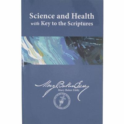 Science and Health with Key to the Scriptures (... 0879524529 Book Cover