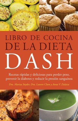 Libro de Cocina de la Dieta Dash: Recetas Rapid... [Spanish] 1612435483 Book Cover