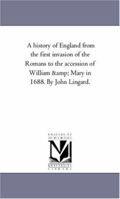 A History of England From the First invasion of... 1425545106 Book Cover