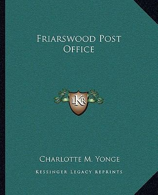 Friarswood Post Office 1162663758 Book Cover