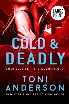 Cold & Deadly: Large Print [Large Print] 1990721257 Book Cover