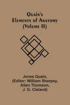 Quain'S Elements Of Anatomy (Volume Ii) 9354507360 Book Cover