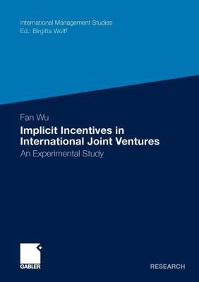 Implicit Incentives in International Joint Vent... 3834932353 Book Cover
