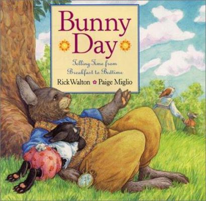 Bunny Day: Telling Time from Breakfast to Bedtime 0060291834 Book Cover