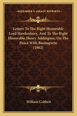 Letters To The Right Honorable Lord Hawkesbury,... 1164037056 Book Cover