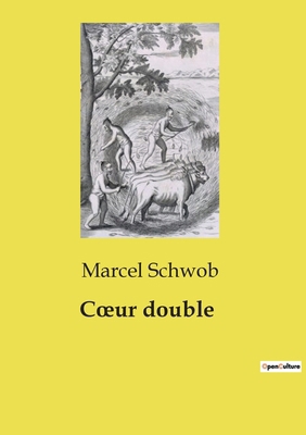 Coeur double: Exploration des dualités humaines... [French] B0D2M3K6FR Book Cover