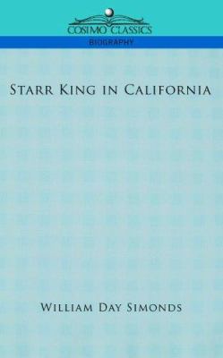 Starr King in California 159605705X Book Cover