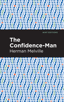 The Confidence-Man 1513207733 Book Cover