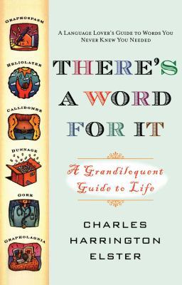 There's a Word for It (Revised Edition): A Gran... 1416510869 Book Cover