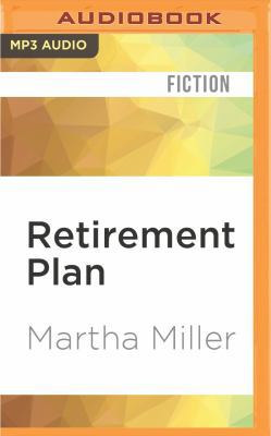 Retirement Plan: A Crime Novel 1522605428 Book Cover