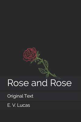 Rose and Rose: Original Text B0857CBSVD Book Cover