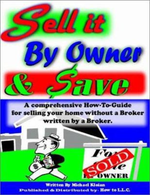 Sell It By Owner & Save 0970734603 Book Cover