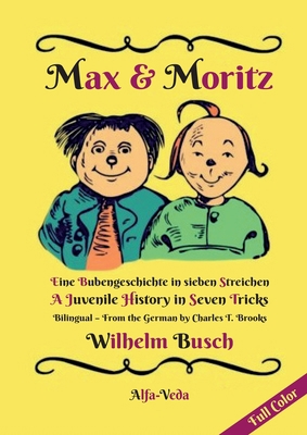 Max & Moritz Bilingual Full Color: Eine Bubenge... [German] 394500487X Book Cover