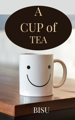 A Cup of Tea B09MYS6NYS Book Cover