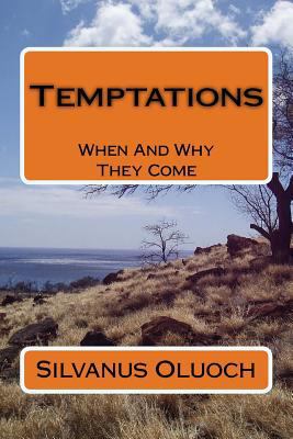 Temptations: When And Why They Come 9966999108 Book Cover