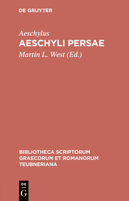 Aeschyli Persae [Greek, Ancient (to 1453)] 3598710143 Book Cover