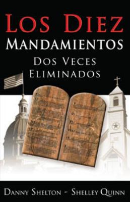 Los Diez Mandamientos:Dos Veces Eliminados [Spanish] B00D6K900W Book Cover