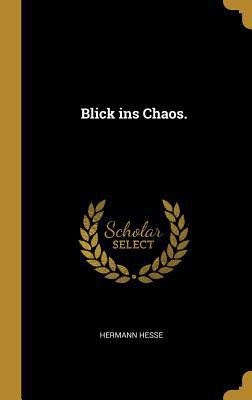Blick ins Chaos. [German] 0353779857 Book Cover