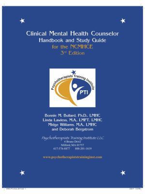 The Clinical Mental Health Counselor Handbook and Study Guide : For the NCMHCE 3rd Edition