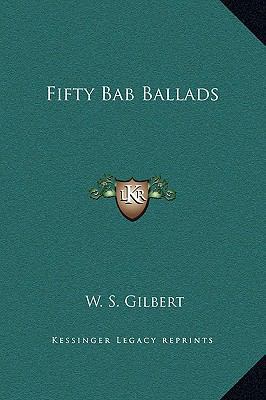 Fifty Bab Ballads 1169271057 Book Cover