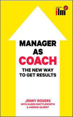 Manager as Coach: The New Way to Get Results 0077140184 Book Cover