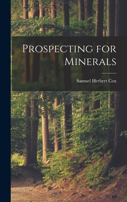 Prospecting for Minerals 1016097638 Book Cover