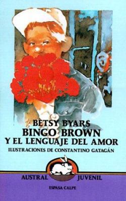 Bingo Brown y El Lenguaje del Amor [Spanish] 842397152X Book Cover