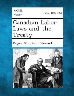 Canadian Labor Laws and the Treaty 1287354041 Book Cover