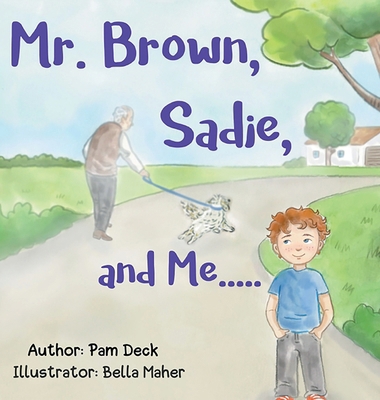 Mr. Brown, Sadie, and Me 1966642490 Book Cover