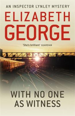 With No One as Witness. by Elizabeth George B009QWBV6U Book Cover