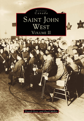 Saint John West, Volume II 0738501662 Book Cover