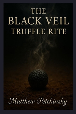 The Black Veil Truffle Rite Book Cover