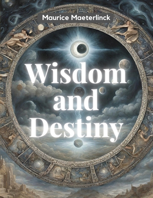 Wisdom and Destiny 1835918085 Book Cover