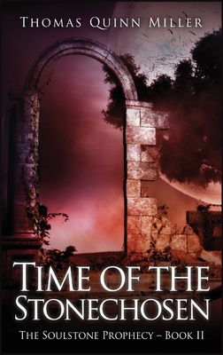 Time of the Stonechosen [Large Print] 4867512141 Book Cover