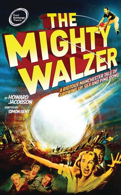 The Mighty Walzer 1783198346 Book Cover