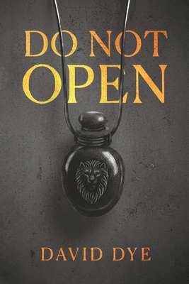 Do Not Open 1965341217 Book Cover