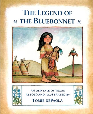 The Legend of the Bluebonnet: An Old Tale of Texas 0698113594 Book Cover